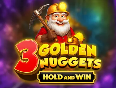 3 Golden Nuggets - Hold and Win